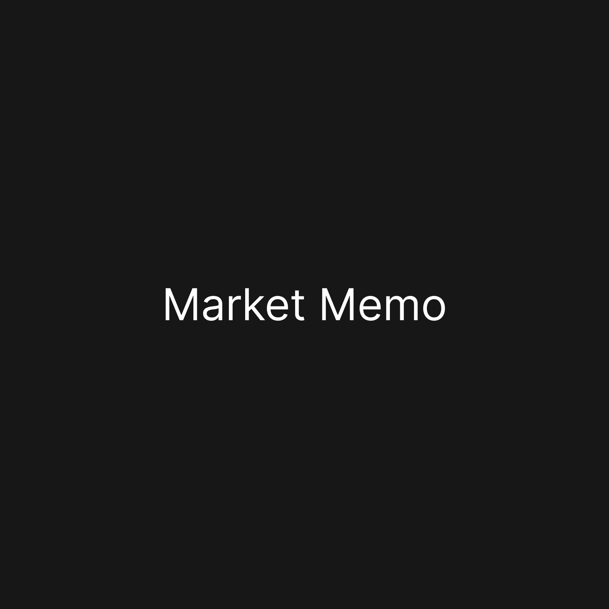 Market Memo